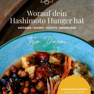 Ernährungsratgeber Hashimoto & Darm